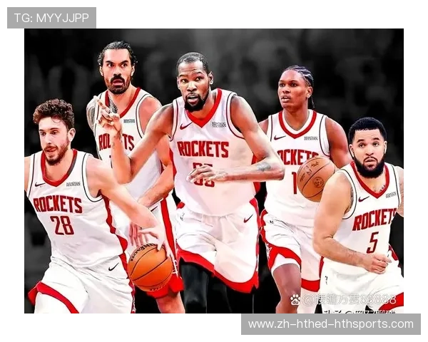 火箭队交易最新消息：管理层如何构建未来阵容？